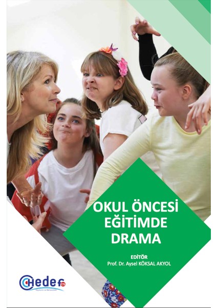 Okul Öncesinde Drama