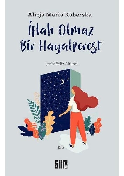 Iflah Olmaz Bir Hayalperest