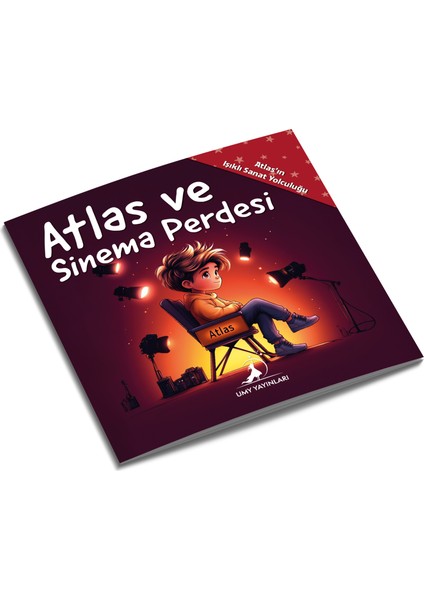 Atlas ve Sinema Perdesi - Atlas’ın Işıklı Sanat Yolculuğu - 3. Kitap