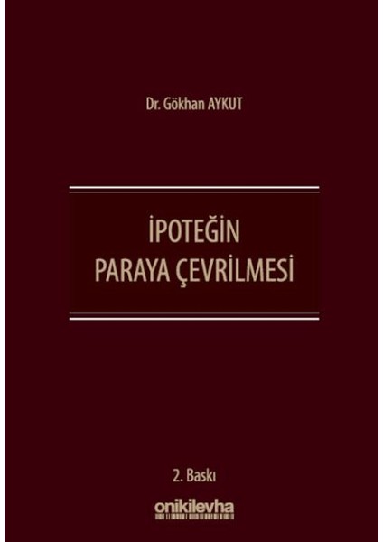 Ipoteğin Paraya Çevrilmesi