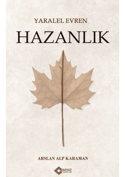 Yaralel Evren - Hazanlık