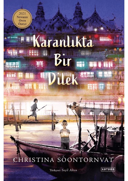 Karanlıkta Bir Dilek - Christina Soontornvat