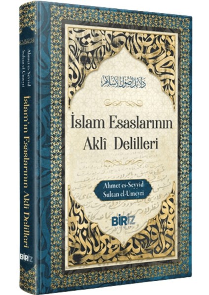Islam Esaslarının Akli Delilleri