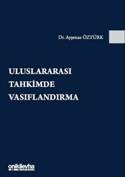 Uluslararası Tahkimde Vasıflandırma