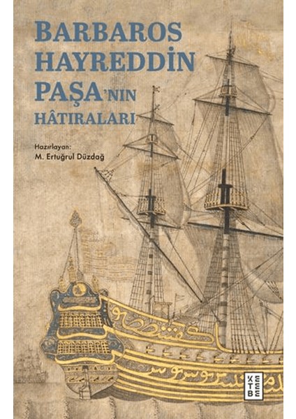 Barbaros Hayreddin Paşa’nın Hâtıraları