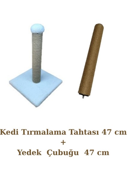 Hasır Kedi Tırmalama Tahtası 47 cm ve Yedek Çubuk 47 cm