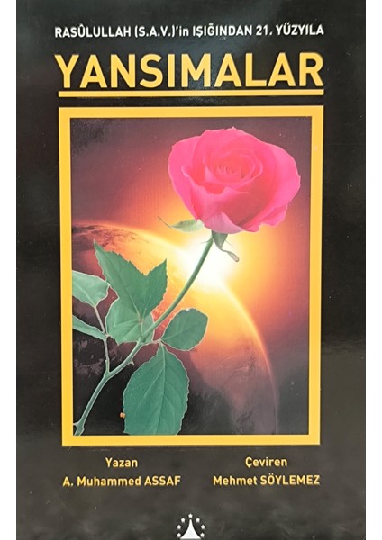Rasulullah (S.a.v.)'in Işığında 21. Yüzyıla Yansımalar