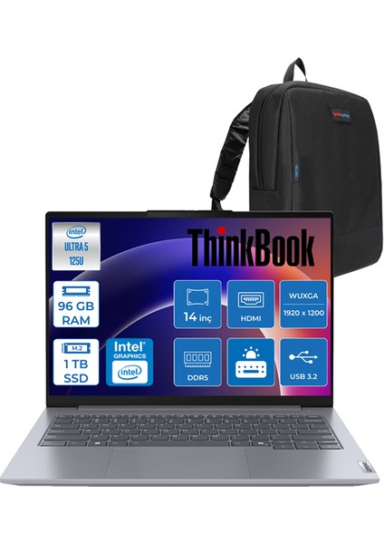 Thinkbook 14 G7 Intel Ultra 5 125U 96GB Ddr5 1tb SSD Intel Graphics 14" Wuxga IPS 300NITS Windows 11 Home Taşınabilir Bilgisayar 21MR0095TRH22 + Zettaçanta