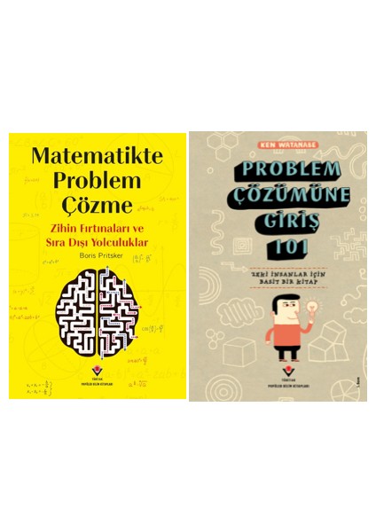 Tübitak Yayınları Matematikte Problem Çözme - Zihin Fırtınaları ve Sıra Dışı Yolculuklar+ Problem Çözümüne Giriş 101