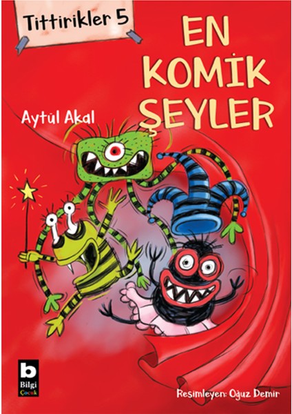 Tittirikler 5 En Komik Şeyler - Aytül Akal