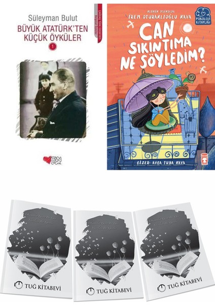 Büyük Atatürk'ten Küçük Öyküler 1 ve Can Sıkıntıma Ne Söyledim + Hediyeli