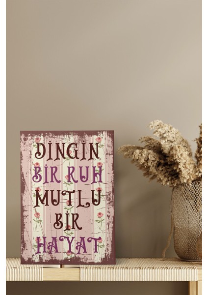 Dingin Bir Ruh Mutlu Bir Hayat Motivasyon Retro Vintage 18X27 Mdf Ahşap Poster Tablo