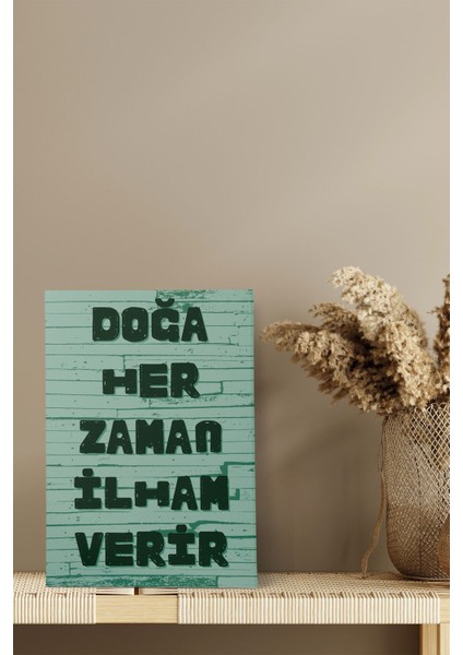 Doğa Her Zaman Ilham Verir Motivasyon Retro Vintage 18X27 Mdf Ahşap Poster Tablo