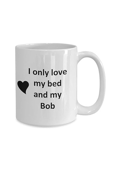 Print Dore Bob Lover Kupa - Köpek Kuş Evcil Hayvan Adı - Love My Bob Adı Fincanı Ingilizce Kup