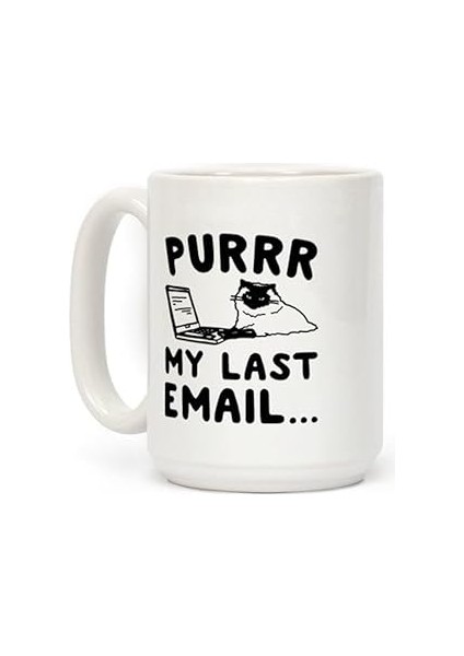 Print Dore Purrr Son E-Postam Meme Kupa Ingilizce Kupa