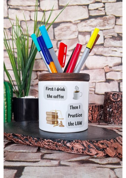 Avukat Lawyer '...then I Practıce The Law' Eğlenceli Hediyelik Baskılı Seramik Kalemlik