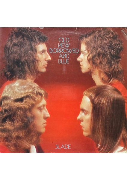 Slade Old New Borrowed And Blue Lp Plak