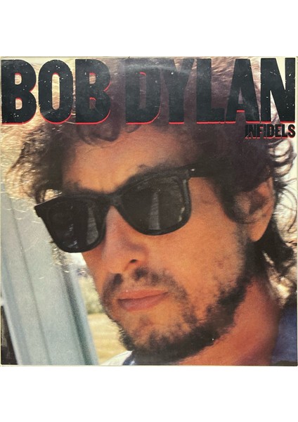 Bob Dylan Infidels Lp Plak