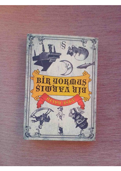 Ayşe Kulin'in "bir Yokmuş Bir Varmış" Romanı, Süslü Desenleri ve Klasik Tasarımıyla Mavi Kapaklıdır. 2006 Basim 286 Sayfa 2,el Cok Temiz Kondisyonda