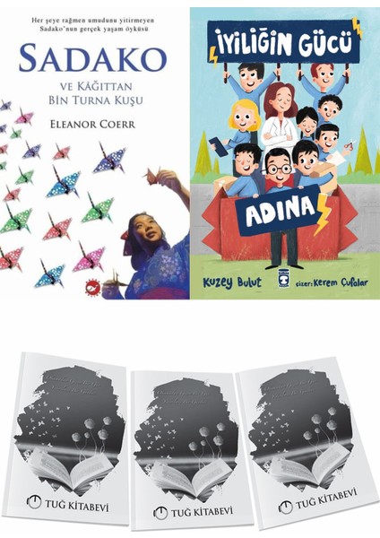Sadako ve Kağıttan Bir Turna Kuşu ve Iyiliğin Gücü Adına + Hediyeli