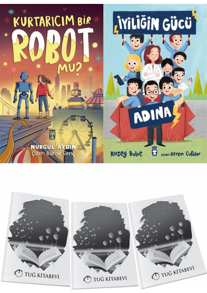 Kurtarıcım Bir Robot Mu? ve Iyiliğin Gücü Adına + Hediyeli