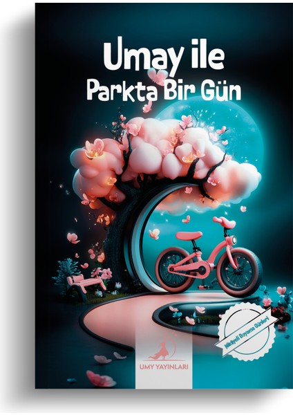 Umay ile Parkta Bir Gün - Hikâyeli Boyama Günleri Serisi