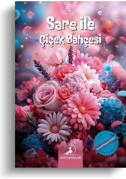 Sare ile Çiçek Bahçesi - Hikâyeli Boyama Günleri Serisi