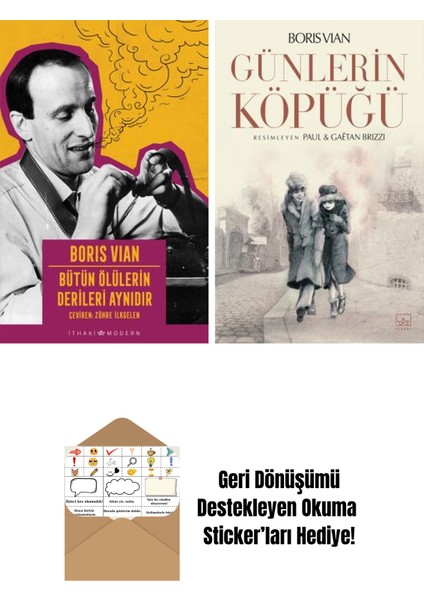 Bütün Ölülerin Derileri Aynıdır + Günlerin Köpüğü (Resimli)