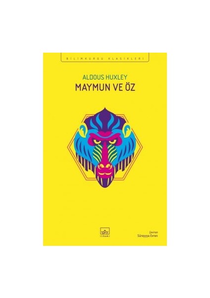Algı Kapıları – Cennet ve Cehennem + Maymun ve Öz + Cesur Yeni Dünya