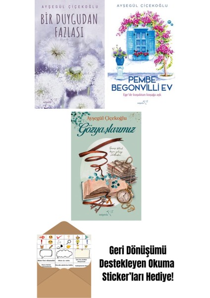 Bir Duygudan Fazlası + Pembe Begonvilli Ev + Gözyaşlarımız