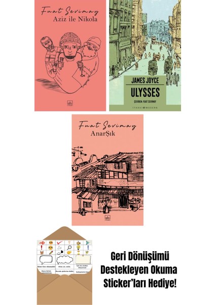 Aziz ile Nikola + Ulysses + Anarşık
