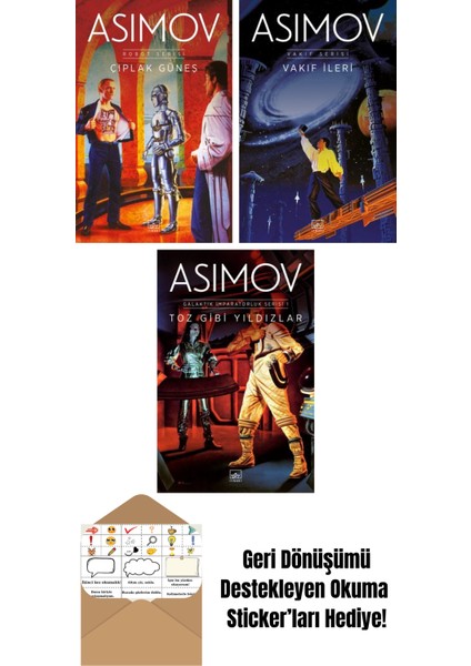 Çıplak Güneş – Robot Serisi 2. Kitap + Vakıf Ileri – Vakıf Serisi 7. Kitap + Toz Gibi Yıldızlar – Galaktik Imparatorluk Serisi 1