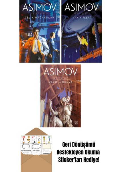 Çelik Mağaralar – Robot Serisi 1. Kitap + Vakıf Ileri – Vakıf Serisi 7. Kitap + Vakıf ve Dünya – Vakıf Serisi 5. Kitap