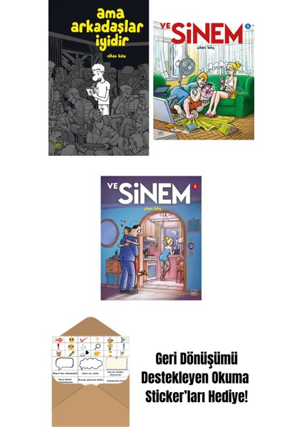 Ama Arkadaşlar Iyidir + ve Sinem 3. Cilt + ve Sinem 1. Cilt