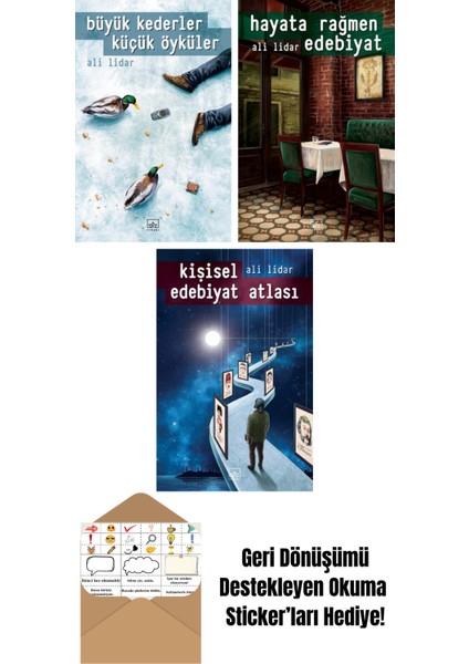 Büyük Kederler Küçük Öyküler + Hayata Rağmen Edebiyat + Kişisel Edebiyat Atlası