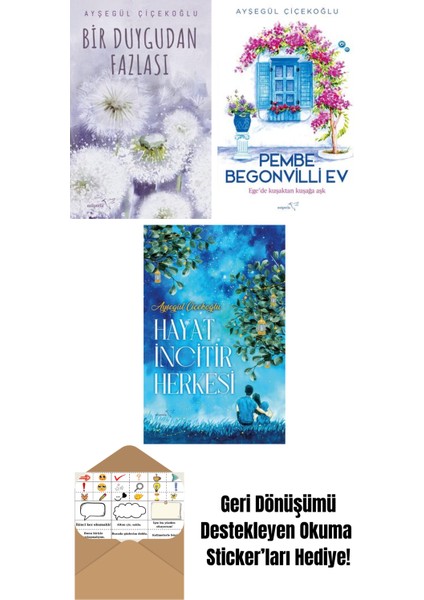 Bir Duygudan Fazlası + Pembe Begonvilli Ev + Hayat Incitir Herkesi