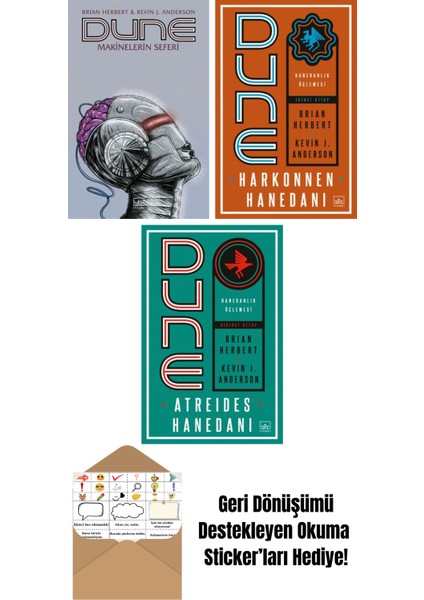 Dune: Makinelerin Seferi + Dune: Harkonnen Hanedanı – Hanedanlık Üçlemesi Ikinci Kitap + Dune: Atreides Hanedanı – Hanedanlık Üçlemesi Birinci Kitap