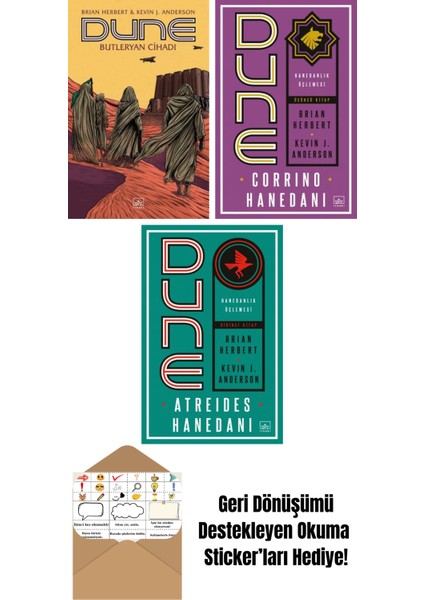 Dune: Butleryan Cihadı + Dune: Corrino Hanedanı – Hanedanlık Üçlemesi Üçüncü Kitap + Dune: Atreides Hanedanı – Hanedanlık Üçlemesi Birinci Kitap