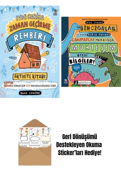 Evde Harika Zaman Geçirme Rehberi/aktivite Kitabı + Dinozorlar ve Diğer Tarih Öncesi Canavarlar Hakkında Muhteşem Ötesi Bilgiler!