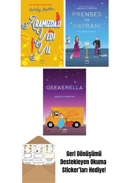 Aramızdaki Yedi Yıl + Kitap Kurdu ve Çirkin + Geekerella