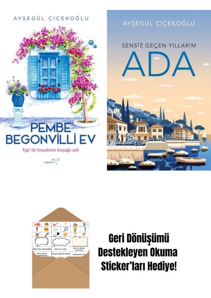Pembe Begonvilli Ev + Ada: Sensiz Geçen Yıllarım