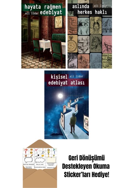 Hayata Rağmen Edebiyat + Aslında Herkes Haklı + Kişisel Edebiyat Atlası