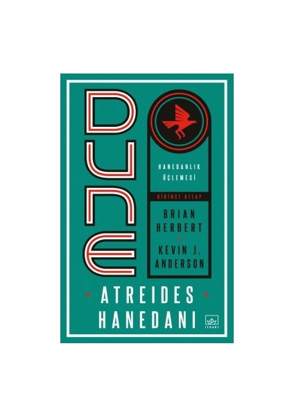 Dune: Makinelerin Seferi + Dune: Harkonnen Hanedanı – Hanedanlık Üçlemesi Ikinci Kitap + Dune: Atreides Hanedanı – Hanedanlık Üçlemesi Birinci Kitap