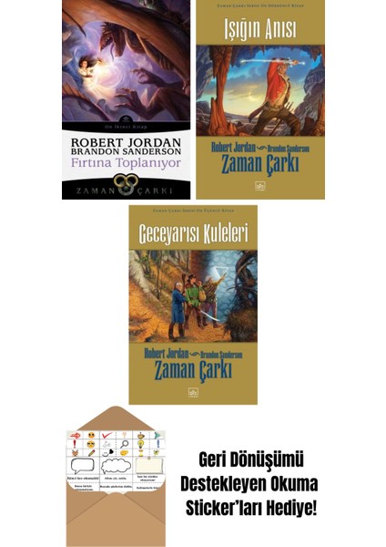 Fırtına Toplanıyor – Zaman Çarkı 12 + Zaman Çarkı Serisi 14: Işığın Anısı (Ciltli) + Zaman Çarkı Serisi 13: Geceyarısı Kuleleri (Ciltli)