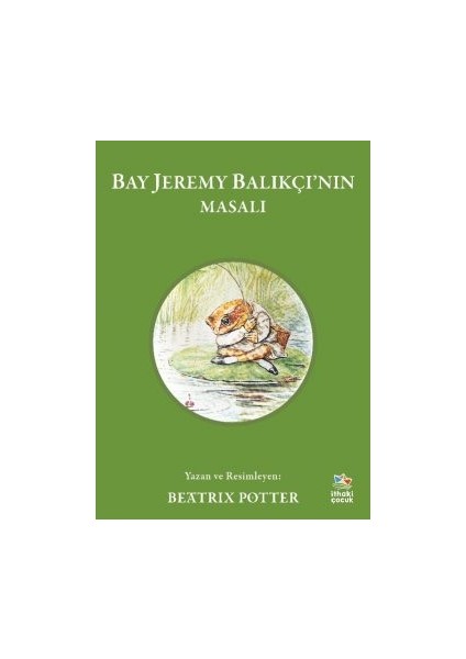 Bay Jeremy Balıkçı’nın Masalı + Sincap Fındıkkıran’ın Masalı