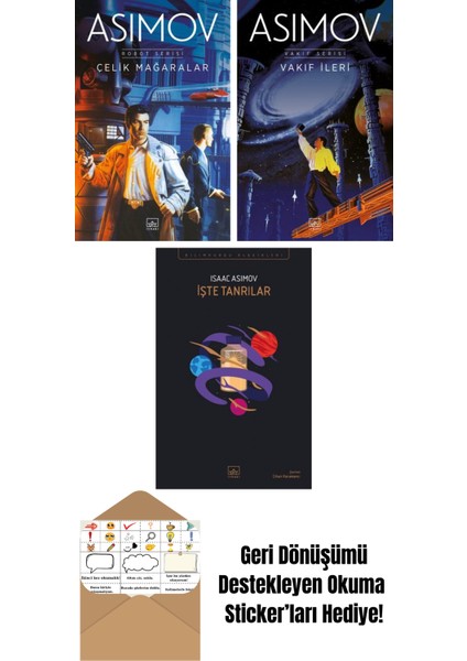 Çelik Mağaralar – Robot Serisi 1. Kitap + Vakıf Ileri – Vakıf Serisi 7. Kitap + Işte Tanrılar