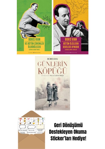 ve Bütün Çirkinler Öldürülecek + Bütün Ölülerin Derileri Aynıdır + Günlerin Köpüğü (Resimli)
