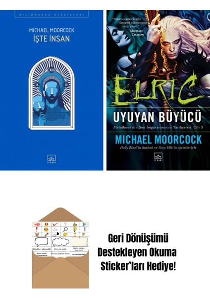 Işte Insan + Elric: Uyuyan Büyücü – Melnibone’nin Son Imparatorunun Tarihçeleri Cilt 3