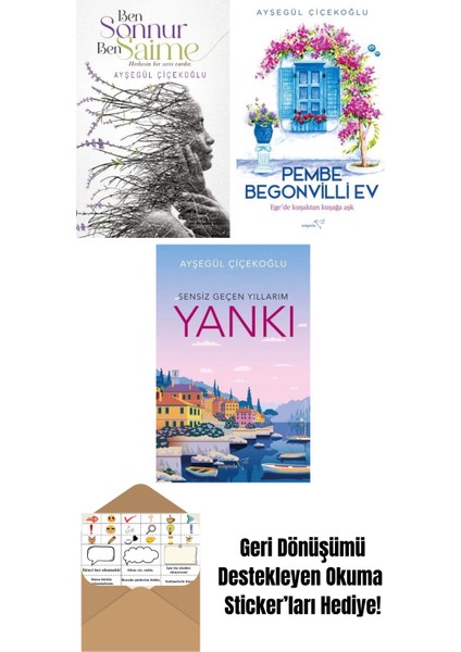 Ben Sonnur, Ben Saime + Pembe Begonvilli Ev + Yankı: Sensiz Geçen Yıllarım