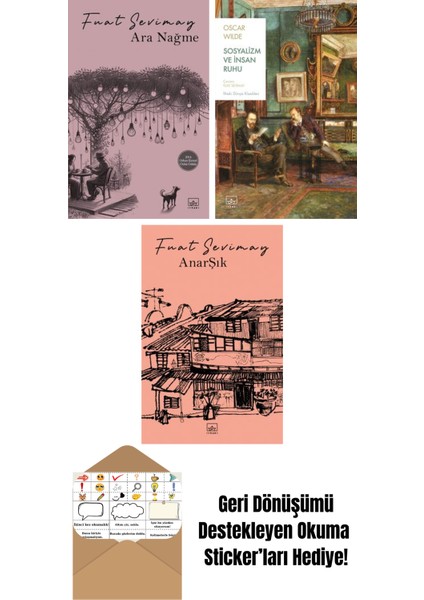 Ara Nağme + Sosyalizm ve Insan Ruhu + Anarşık